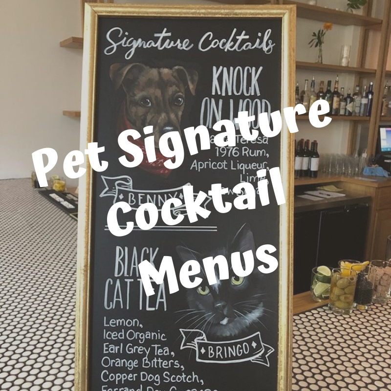 Pet Signature Cocktail Menus